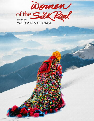 Women of the Silk Road (2017)